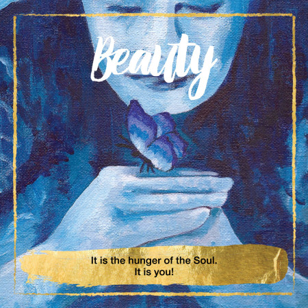 Beauty Oracle Cards - it is the hunger of the Soul. It is you!