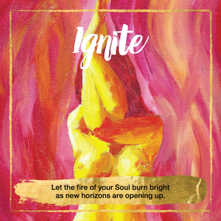 Ignite Oracle Cards - Let the fire of your Soul burn bright as new horizons are opening up.