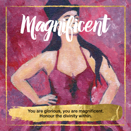 Magnificent Oracle Cards - You are glorious, you are magnificent. Honour the divinity within.
